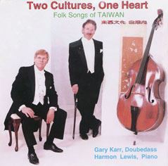 東西文化．台灣心 Two Cultures,One Heart-Folk Songs of TAIWAN