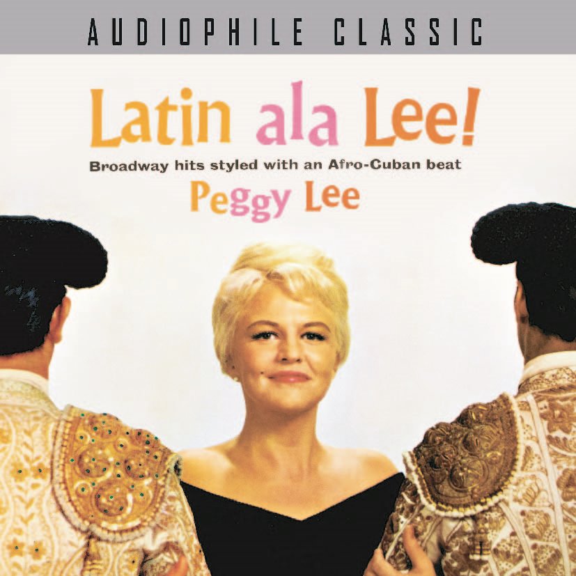 PEGGY LEE Latin Ala Lee!