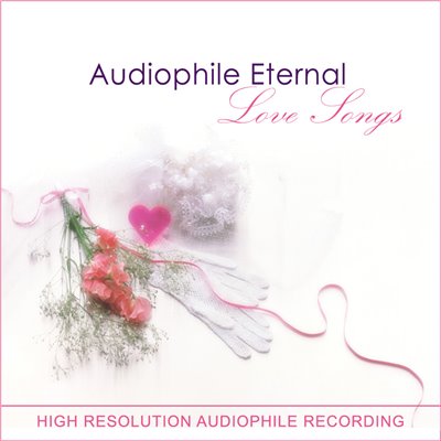 發燒永恆情歌 Audiophile Eternal Love Songs