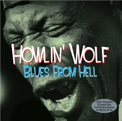 Howlin' Wolf - BLUES FROM HELL【2LP】