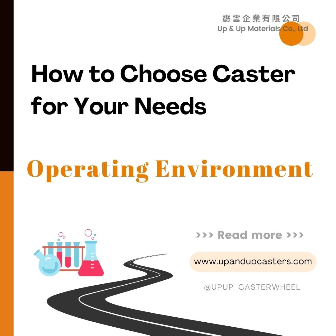 Operating environment factors including chemical exposure and floor conditions for caster choice UP&UP Casters